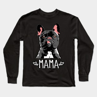 Frenchie Momma Long Sleeve T-Shirt